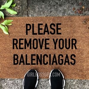 take off your balenciaga's doormat